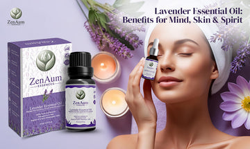 Unlock the Calming Power of Lavender Essential Oil: Benefits for Mind, Skin & Spirit